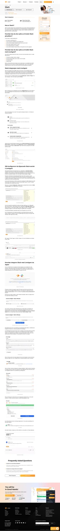 Chat med lagkameratene dine når du vil uten å forlate brukerstøtten. Slack integrasjon for LiveAgent gir deg meldinger slik at du ikke går glipp av det.