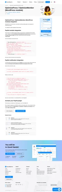 Would you like to improve your affiliate software even more? Check out the OptimizePress / OptimizeMember (WP module) integration for Post Affiliate Pro.