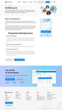 Customers may sign up for mailing lists out of their free will. There is a unique form of opt-in called verified opt-in or double opt-in.