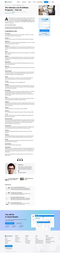 There’re hundreds of affiliate networks and programs to choose from. Here you'll find a comprehensive list of the most popular affiliate programs.