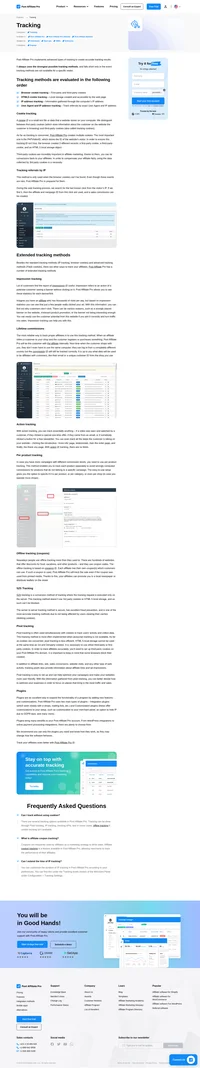 Post Affiliate Pro offers a wide range of tracking methods to give you the most accurate tracking results. Read more about what we offer in this article.