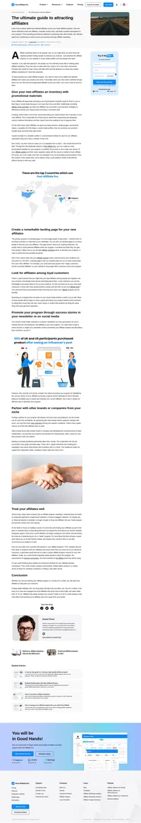 Clever methods through which you can find and encourage great affiliates to join your team and help you with growth of your affiliate program.