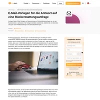 Wie antwortet man höflich und schnell auf Rückerstattungsanfragen von Kunden? Probieren Sie unsere verwendungsfertigen E-Mail-Vorlagen und schaffen Sie exzellente Kundenerfahrungen.